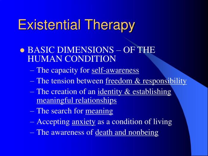 The goals of existential therapy include all but